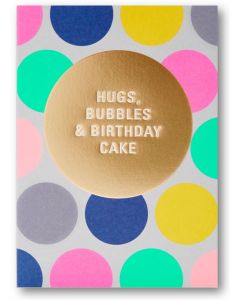 Birthday Card - Hugs, Bubbles & Cake