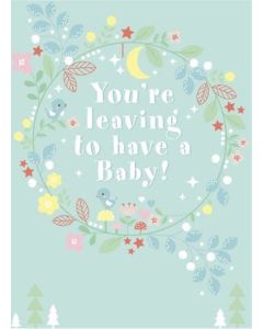 BIG Card - LEAVING to Have a BABY (Birds)