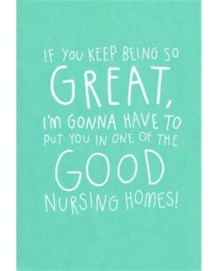 Father's Day Card - Good Nursing Home