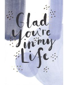 Father's Day Card - Glad You're In My Life