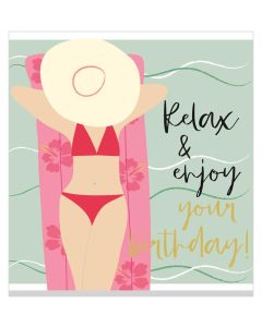 Birthday Card - Relax & Enjoy