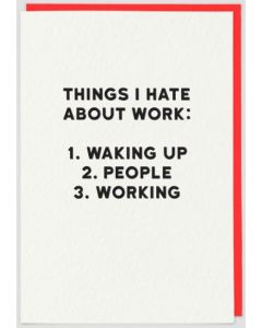 Greeting Card - Things I Hate About Work