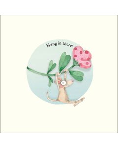 Greeting Card - Hang in There