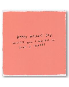 Mother's Day Card - Such a Legend