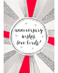 'Anniversary Wishes, Love Birds!' Card
