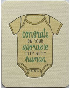 BABY card - 'Itty Bitty Human'