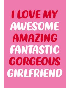 GIRLFRIEND card - 'Gorgeous Girlfriend' on pink 
