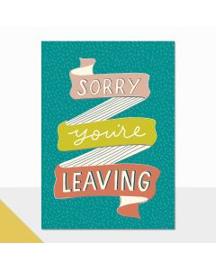 GOODBYE Card - Sorry You're Leaving (Banner)