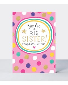 BIG SISTER New Baby card - 'You're a BIG SISTER!'