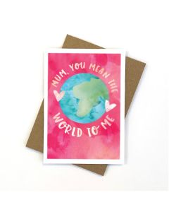 MUM Card - 'Mean the world'.....globe