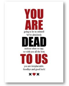 GOODBYE Card - Dead to Us