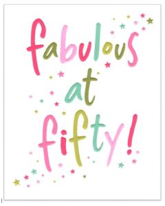 AGE 50 Card - Fabulous at Fifty