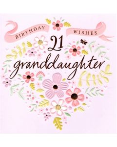 GRANDDAUGHTER AGE 21 Card - Birthday Wishes