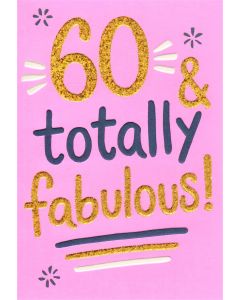 AGE 60 Card - Totally Fabulous