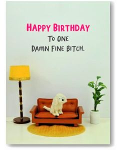 Birthday Card - Damn Fine Bitch 