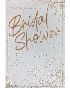 Bridal Shower card - 'Time to enjoy...', foil detail