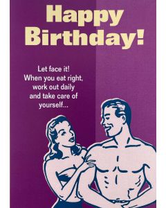 BIRTHDAY card - 'Let's face it!"