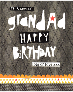 'To a Lovely Grandad Happy Birthday' Card