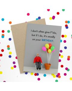 Birthday Card - Don't Often Give F*cks