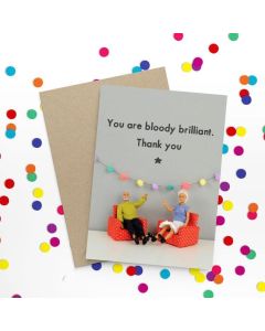 THANK YOU Card - Bloody Brilliant