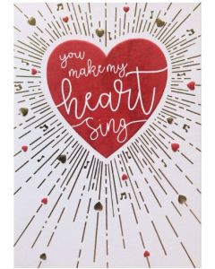 Greeting Card - You Make My Heart Sing 