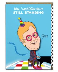 Birthday Card - 'Still Standing' (Elton John)