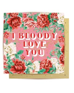 Greeting Card - I Bloody Love You