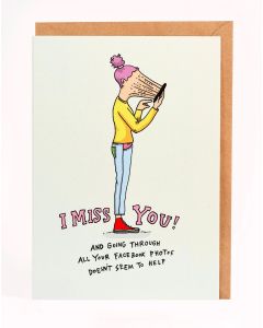 I Miss You! Card