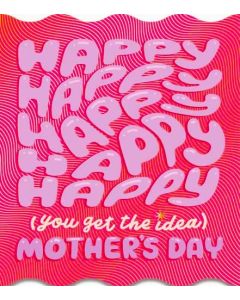 Mother's Day Card - Happy Happy Happy