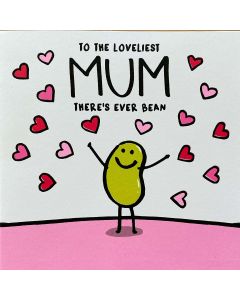 Mother's Day card - Loving 'BEAN'