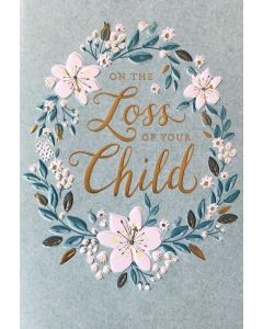 Loss of your Child SYMPATHY