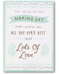 NAMING DAY Card - Lots of Love