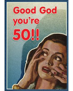 AGE 50 Card - Good God