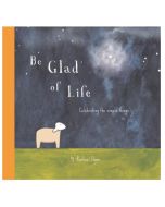 Book - Be Glad of Life by Rachael Flynn