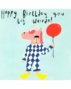 Birthday card - 'Big weirdo'