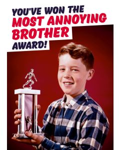 BROTHER Card - Most Annoying