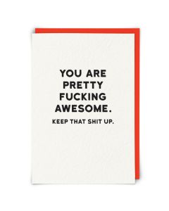 Greeting Card - Pretty F**king Awesome