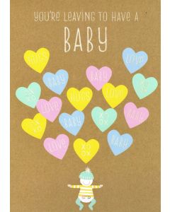 BIG Card - Leaving to Have a BABY (Hearts)