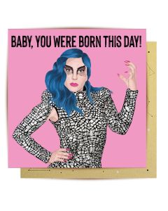 Birthday Card - Born This Day (Lady Gaga)