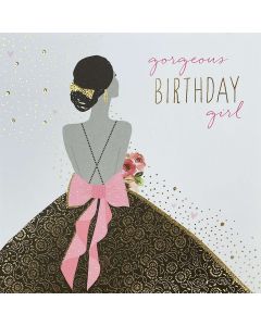 Birthday card - 'Gorgeous girl' in elegant dress 