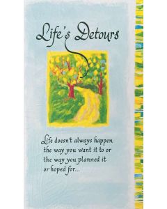 Encouragement card - 'Life's Detour'