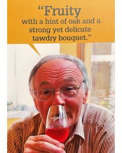 Birthday card - 'Fruity' wine tasting man
