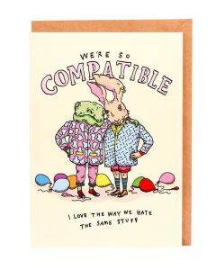 Greeting Card - So Compatible